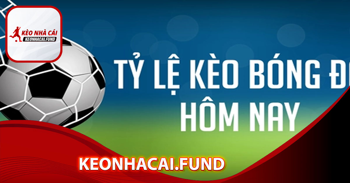 Kinh nghiệm cá cược keonhacai hay nhất